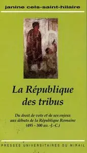 Janine Cels-Saint-Hilaire, "La République des tribus"