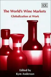 The World's Wine Markets: Globalization at Work (repost)