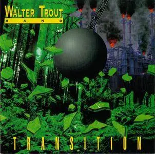 Walter Trout Band - Transition (1992)