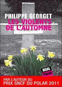 Philippe Georget - Les Violents de l’automne