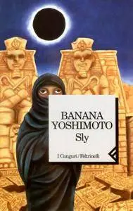 Banana Yoshimoto - Sly (repost)