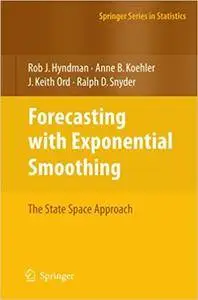 Forecasting with Exponential Smoothing: The State Space Approach