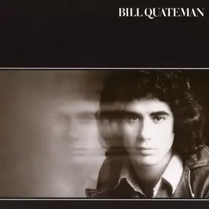 Bill Quateman - Bill Quateman (1973/2023) [Official Digital Download 24/192]