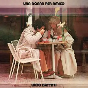 Lucio Battisti - Una donna per amico (1978/2019) [Official Digital Download 24/192]