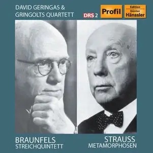 Braunfels: String Quintet in F Major, Op. 63, Strauss: Metamorphosen (Gringolts Quartet)