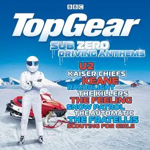 VA - Top Gear: Sub Zero Driving Anthems [2CD Set] (2008)