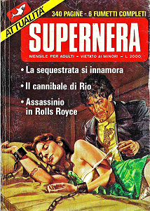 Attualità Supernera - Volume 4 - La Sequestrata Si Innamora
