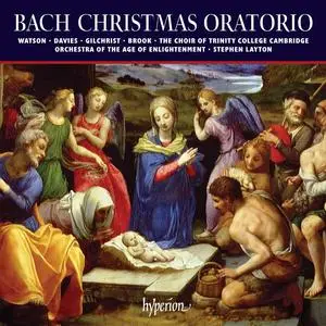 Stephen Layton, Orchestra of the Age of Enlightenment - Johann Sebastian Bach: Christmas Oratorio (2013)