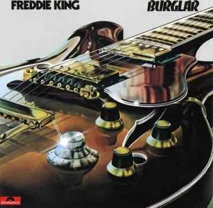 Freddie King - Burglar (1974)