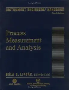 Instrument Engineers' Handbook, Vol. 1: Process Measurement and Analysis (Repost)