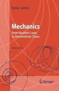 Mechanics: From Newton's Laws to Deterministic Chaos, 4th edition