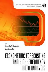 Econometric Forecasting And High-Frequency Data Analysis (Repost)