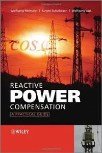 Reactive Power Compensation: A Practical Guide (Repost)