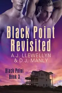 «Black Point Revisited» by D.J. Manly,A.J. Llewellyn