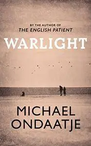 Warlight: A Novel