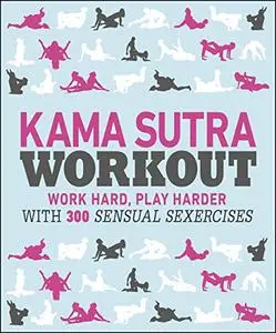 Kama Sutra Workout [Repost]