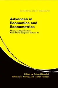 Advances in Economics and Econometrics: Theory and Applications, Ninth World Congress, Volume III 