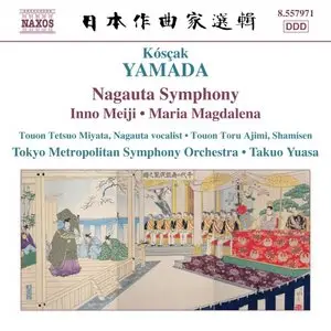 Koscak Yamada - Nagauta Symphony / Meiji Symphony / Maria Magdalena (2008)