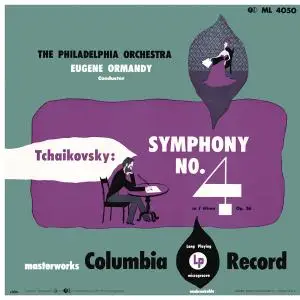Eugene Ormandy - Tchaikovsky - Symphony No. 4, Op. 36 & Serenade in C Major, Op. 48 (Remastered) (2021) [24/96]