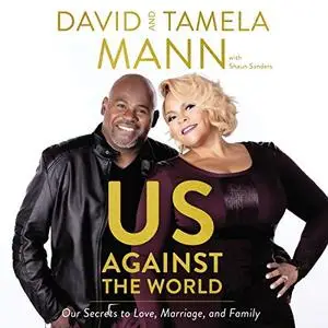 Us Against the World: Our Secrets to Love, Marriage, and Family [Audiobook]