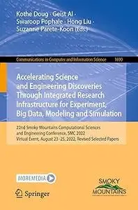 Accelerating Science and Engineering Discoveries Through Integrated Research Infrastructure for Experiment, Big Data, Mo