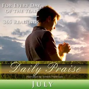 «Daily Praise: July» by Simon Peterson