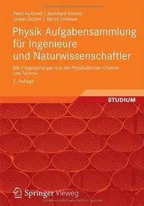 Physik Aufgabensammlung für Ingenieure und Naturwissenschaftler (Repost)