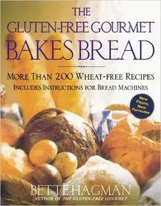The Gluten-Free Gourmet Bakes Bread