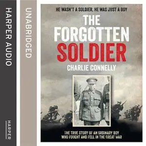 «The Forgotten Soldier» by Charlie Connelly