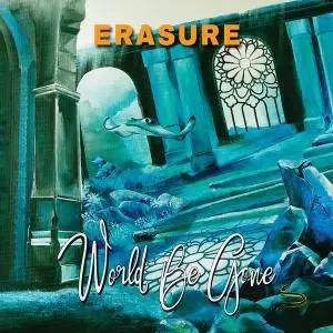 Erasure - World Be Gone [MCD] (2017)