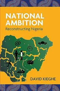 «National Ambition» by David Kieghe