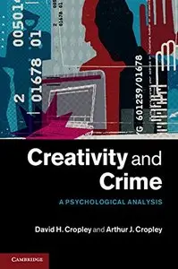 Creativity and Crime: A Psychological Analysis
