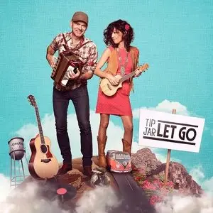 Tip Jar - Let Go (2015)