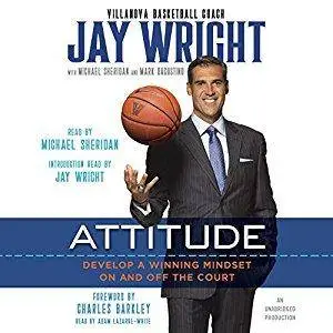 Attitude: Develop a Winning Mindset on and off the Court (Audiobook)