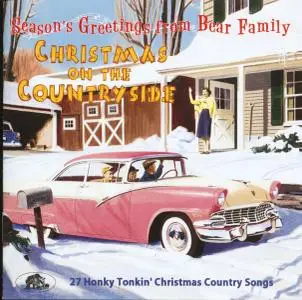 VA - Christmas On The Countryside: 27 Honky Tonkin' Christmas Country Songs (2017)