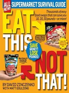Eat This, Not That! Supermarket Survival Guide