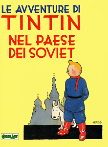 Le Avventure Di Tintin - Volume 1 - Nel Paese dei Soviet (Comic Art)