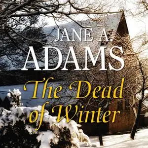 «The Dead of Winter» by Jane A. Adams