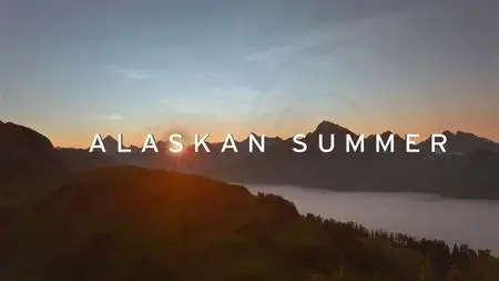 Smithsonian Ch. - Alaskan Summer (2017)