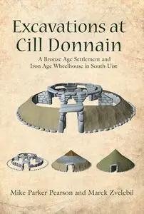 «Excavations at Cill Donnain» by Marek Zvelebil, Mike Pearson