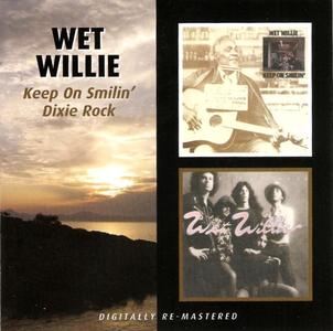 Wet Willie - Keep On Smilin' / Dixie Rock (Remastered) (1974-75/2009)