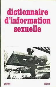 Paul Bertrand, "Dictionnaire d’information sexuelle"