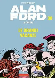 Alan Ford A Colori 38 - Le Grandi Vacanze (Dicembre 2019)