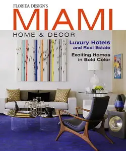 Miami Home & Decor Magazine Vol.8 No.2