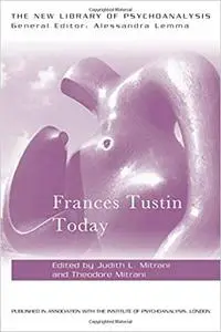 Frances Tustin Today (Repost)