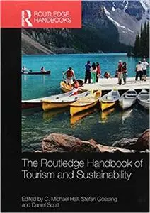 The Routledge Handbook of Tourism and Sustainability