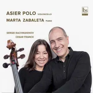 Asier Polo & Marta Zabaleta - Rachmaninoff & Franck: Cello Sonatas (2017)