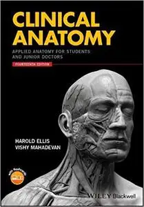 Clinical Anatomy: Applied Anatomy for Students and Junior Doctors, Fourteenth Edition