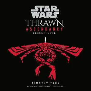 Lesser Evil (Star Wars: Thrawn Ascendancy, Book 3) [Audiobook]