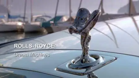 Rolls-Royce: Dream Machines (2018)